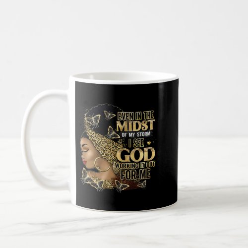 Black Girl In The Midst Of Storm Afro Woman Christ Coffee Mug