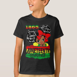 Black Girl Juneteenth 1865 Celebrate Indepedence D T-Shirt