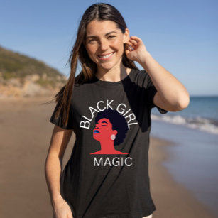 Black girl magic ,afro woman black history month  T-Shirt