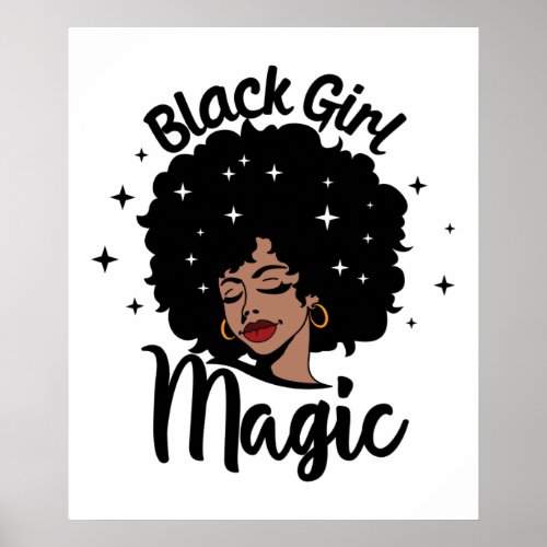 Black Girl Magic Afro Woman Black Melanin Poppin Poster