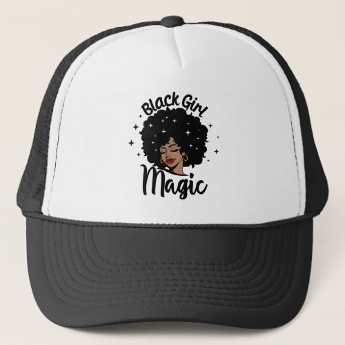 Black Girl Magic Afro Woman Black Melanin Poppin Trucker Hat