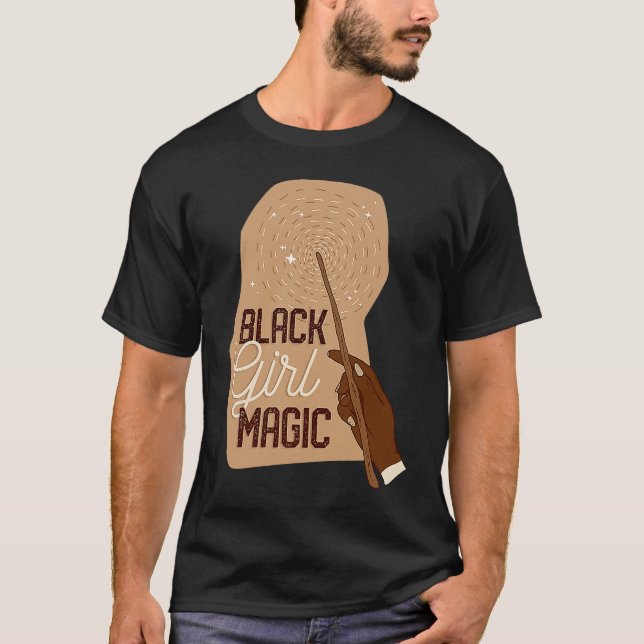 Black Girl Magic Black History BHM African T-Shirt (Front)