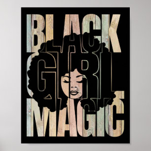 Black Girl Magic Black History Month Melanin Black Poster