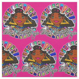 Black Girl Magic Graffiti Black Woman Fabric