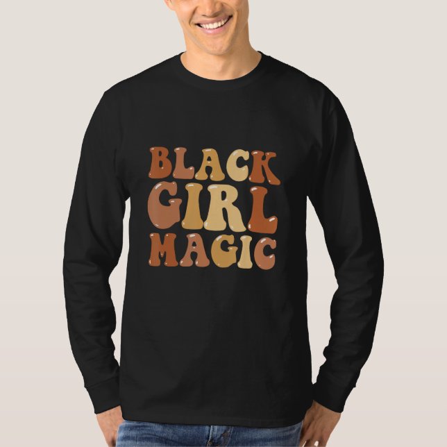 Black Girl Magic Melanin Queen Black History Month T-Shirt (Front)