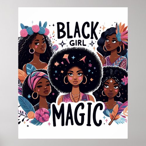 Black girl magic poster