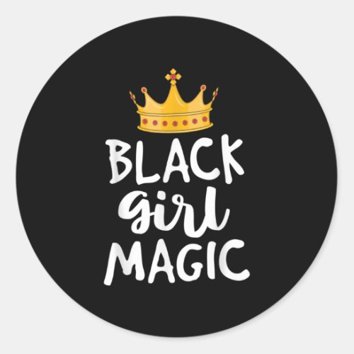 Black Girl Magic s for Women Girls Kids African Qu Classic Round Sticker
