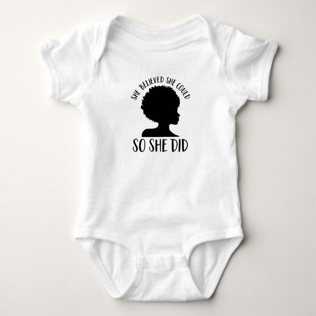 Black Girl Magic She Believed She Could So She Did Baby Bodysuit (Front)