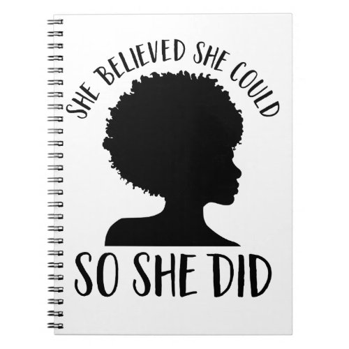 Black Girl Magic She Believed She Could So She Did Notebook