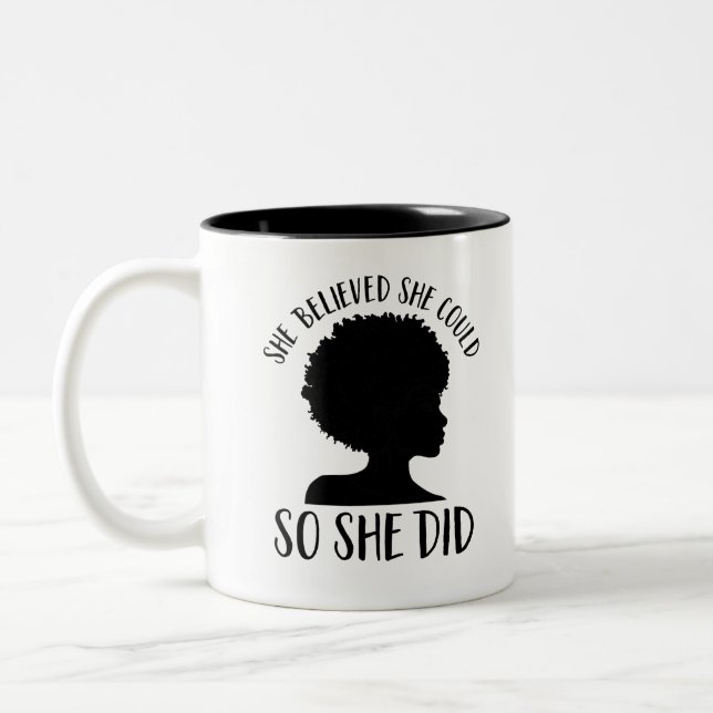 Black Girl Magic She Believed She Could So She Did Two-Tone Coffee Mug (Left)