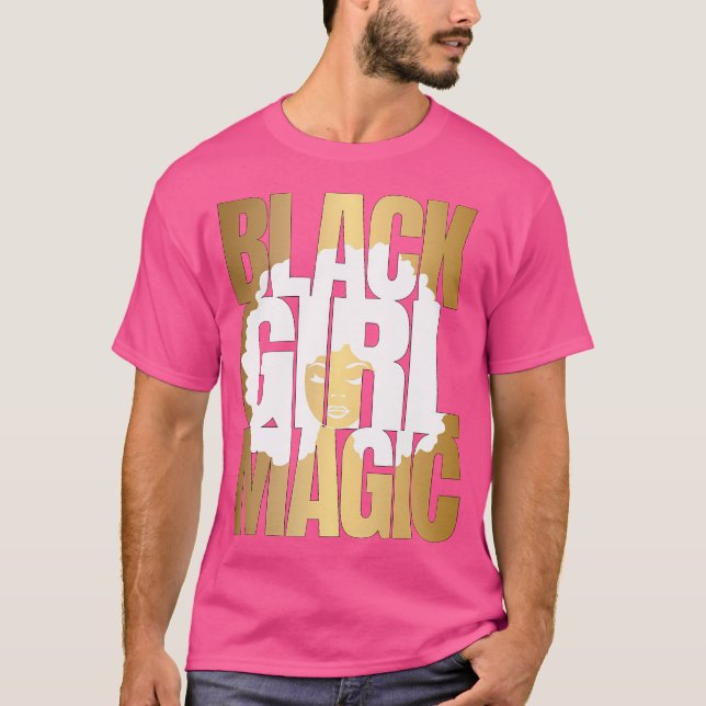 Black Girl Magic T-Shirt (Front)