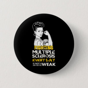 Black Girl Multiple Sclerosis Warrior Strong Woman Button