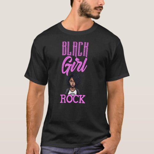 Black Girl Rock Women Black History Month T_Shirt