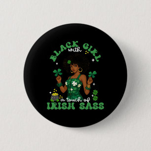 Black Girl With Irish S St. Patrick's Day Irish Pr Button