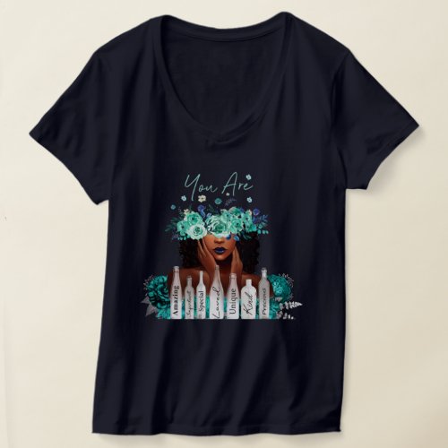 Black Girl You Are Amazing Precious Loved T_Shirt 