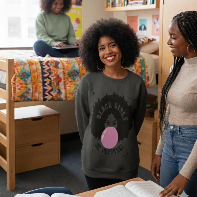 Black Girls Be Popping Afro Bubblegum Sweatshirt (Creator Uploaded)