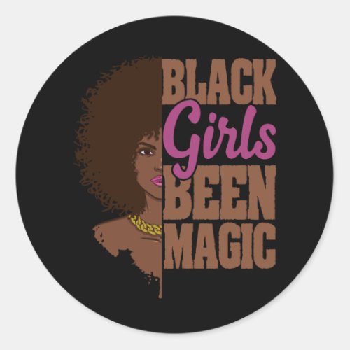 Black Girls Been Magic African Queen Classic Round Sticker