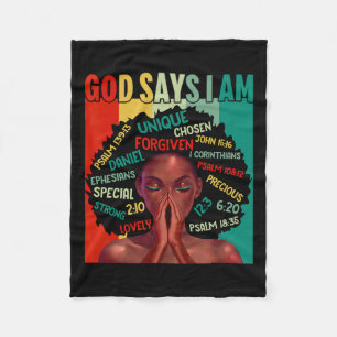 Black Girls God Says I Am Black History Juneteenth Fleece Blanket