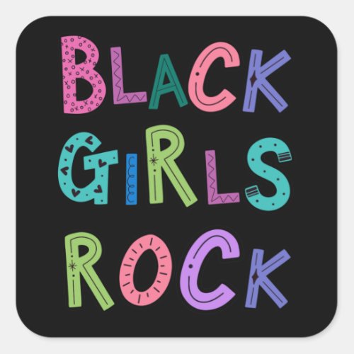 Black Girls Rock Black Queens Princess Kids Girls Square Sticker