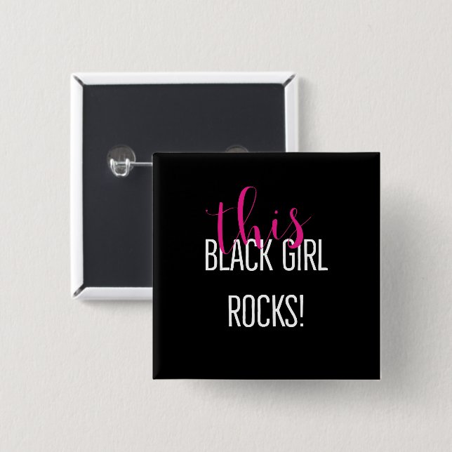 BLACK GIRLS ROCK BUTTON (Front & Back)