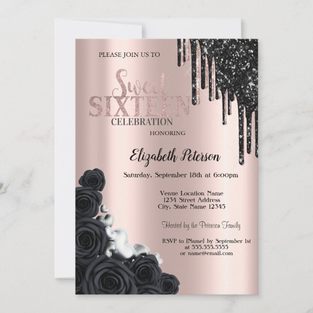 Black Glitter Drips,Roses,Rose Gold Sweet 16 Invitation (Front)