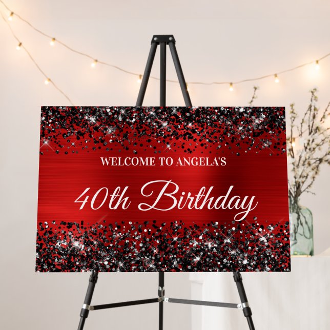 Black Glitter Red Foil 40th Birthday Welcome Foam Board (In Situ (Stand))