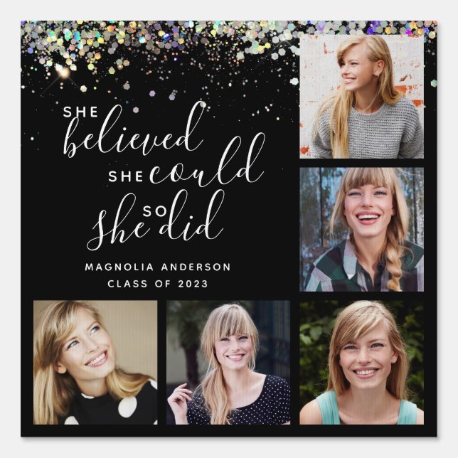 Black Glitter She Believed Photo Graduation Sign (Front)