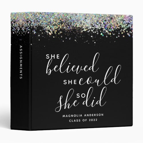 Black Glitter She Believed She Could Graduation 3 Ring Binder