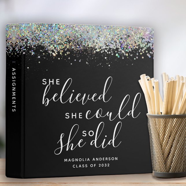 Black Glitter She Believed She Could Graduation 3 Ring Binder (Creator Uploaded)