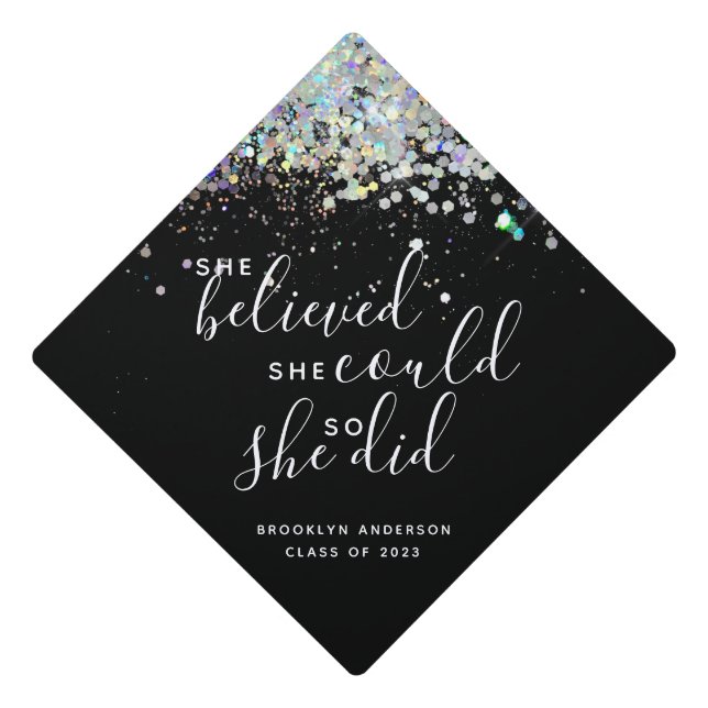 Black Glitter She Believed She Could Name  Graduation Cap Topper (Front)