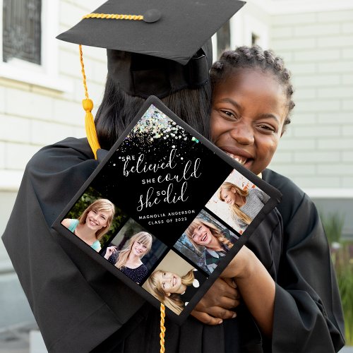 Black Glitter She Believed She Could Photo Collage Graduation Cap Topper