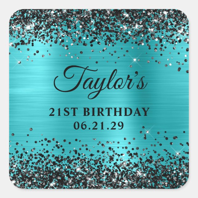 Black Glitter Turquoise Blue Foil 21st Birthday Square Sticker (Front)