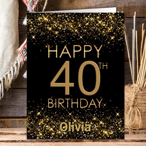 Black Gold 40th Birthday Card