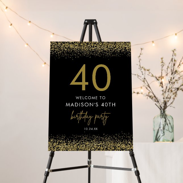 Black Gold 40th Birthday Party Welcome Sign (In Situ (Stand))