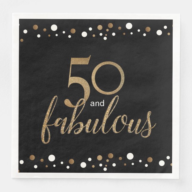 Black Gold 50 and fabulous 50th birthday Paper Dinner Napkins (Front)
