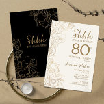 Black Gold Botanical Surprise 80th Birthday Invitation<br><div class="desc">Black Gold Botanical Surprise 80th Birthday Invitation. Minimalist modern feminine design features botanical accents and typography script font. Simple floral invite card perfect for a stylish female surprise bday celebration.</div>