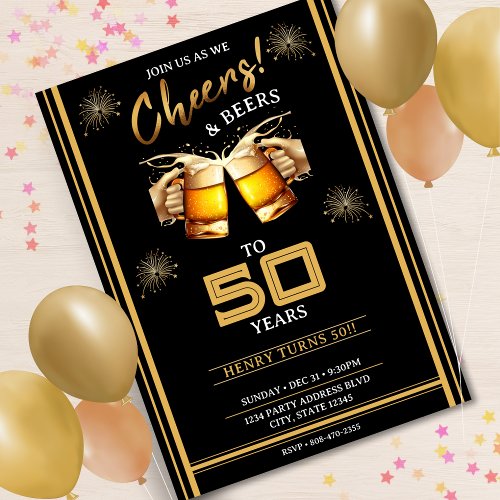 Black  Gold Cheers  Beers 50 Years 50th Birthday Invitation