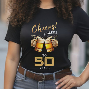 Black & Gold Cheers & Beers 50 Years 50th Birthday T-Shirt
