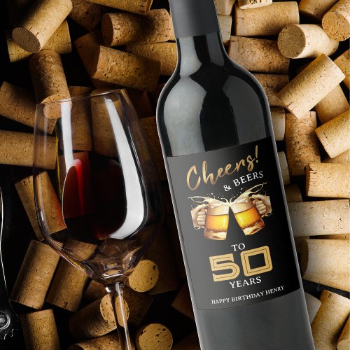 Black  Gold Cheers  Beers 50 Years 50th Birthday Wine Label