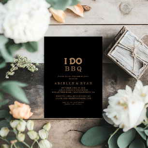 Black Gold Classic I Do BBQ Engagement Party Invitation
