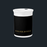 Black Gold Colors Professional Trendy Modern Name Beverage Pitcher<br><div class="desc">Represent yourself with this modern,  elegant design. This template can be customized to meet all professional occupations.</div>