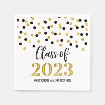 Black Gold Confetti Class Of 2023 Napkins by DreamingMindCards at Zazzle