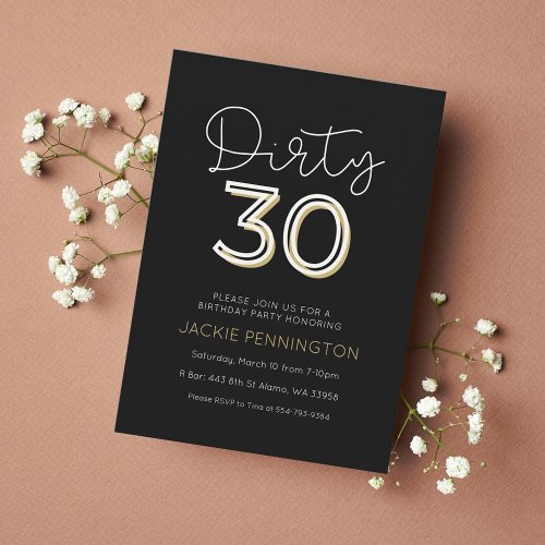 Black Gold Dirty Thirty Birthday Party Invitation 