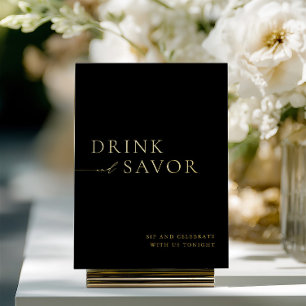 Black & Gold Drink & Savor Wedding Bar Sign Foil Invitation