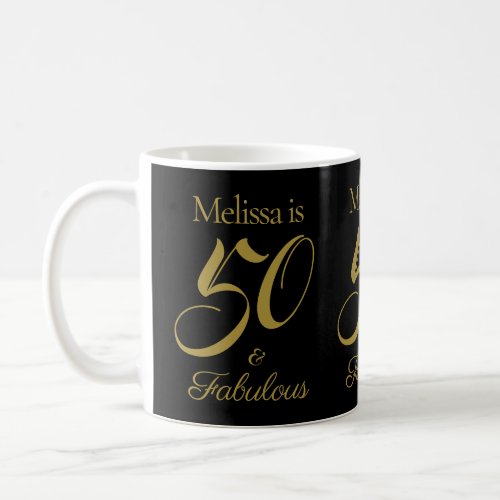 Black Gold Elegant 50  Fabulous 50th Birthday Coffee Mug