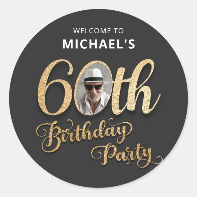 Black Gold Foil Custom Photo 60th Birthday  Classic Round Sticker (Front)