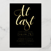 Black Gold Foil Save the Date Invite | At Last  (Front)