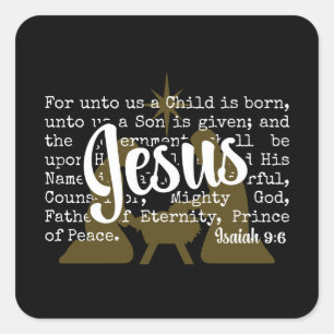 Black Gold FOR UNTO US JESUS Christmas Square Sticker
