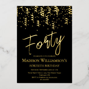 Black & Gold Forty Minimal 40th Birthday Party F Foil Invitation