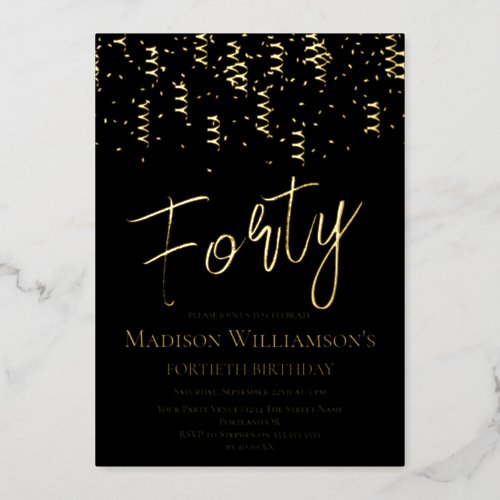 Black  Gold Forty Minimal 40th Birthday Party   F Foil Invitation